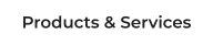 Products & Services